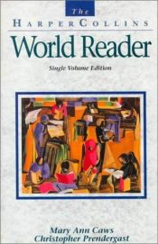 book cover of The Harpercollins World Reader by Mary Ann Caws