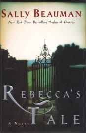 book cover of Rebecca's Tale by Сали Боумън