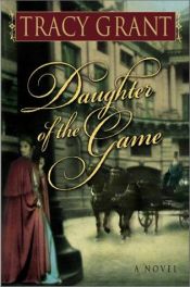 book cover of Daughter of the game by Tracy Grant