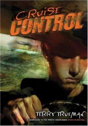 book cover of Cruise control by Terry Trueman