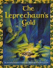 book cover of The leprechaun's gold by Pamela Duncan Edwards