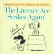 book cover of The Literary Ace Strikes Again! by Charles M. Schulz