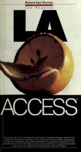 book cover of Access Los Angeles 5ED by Richard Saul Wurman