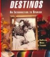book cover of Destinos an introduction to Spanish : a telecourse. Discs 1-7 by Bill VanPatten