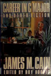 book cover of Career in C major and other fiction by Джеймс Кейн
