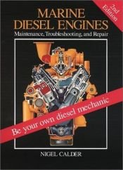 book cover of Marine diesel engines : maintenance, troubleshooting, and repair by ナイジェル・コールダー