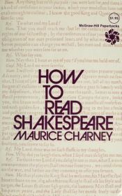 book cover of How to Read Shakespeare by Maurice Charney