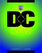 book cover of DC Power Supplies: A Technician's Guide by Joseph Carr