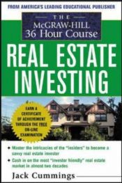 book cover of The McGraw-Hill 36-Hour Real Estate Investment Course by Jack Cummings