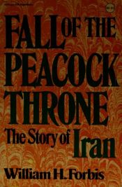 book cover of Fall of the Peacock Throne by William H. Forbis.