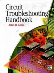 book cover of Circuit troubleshooting handbook by John D Lenk