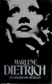 book cover of Marlene Dietrich by Sheridan Morley