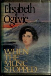 book cover of When the Music Stopped by Elisabeth Ogilvie