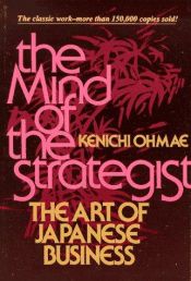 book cover of The Mind Of The Strategist by Kenichi Ohmae