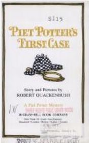 book cover of Piet Potter's First Case (A Piet Potter Mystery) by Robert M. Quackenbush