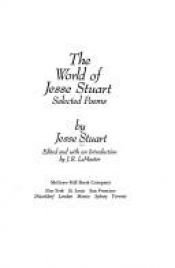 book cover of The world of Jesse Stuart: Selected poems by Jesse Stuart