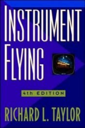 book cover of Instrument flying refresher by Richard L. Taylor