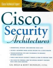 book cover of Cisco security architectures by Gilbert Held