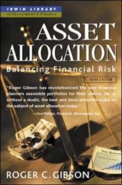 book cover of Asset Allocation: Balancing Financial Risk by Roger C. Gibson