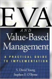 book cover of EVA and Value-Based Management: A Practical Guide to Implementation by S. David Young