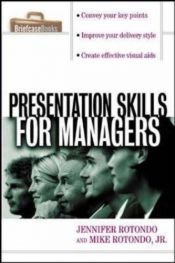 book cover of Presentation Skills For Managers by Jennifer Rotondo