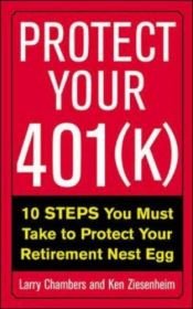 book cover of Protect Your 401(k) by Larry Chambers