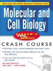 book cover of Schaum's easy outline of molecular & cell biology by William D. Stansfield