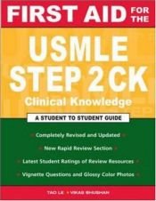 book cover of First Aid for the USMLE Step 2 CK [Clinical Knowledge] by Tao Le