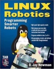 book cover of Linux robotics : programming smarter robots by D. Newman