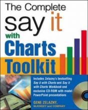 book cover of The Say It With Charts Complete Toolkit by Gene Zelazny