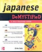 book cover of Japanese demystified by Eriko Sato