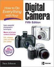 book cover of How to Do Everything: Digital Camera, 5E by Dave Johnson