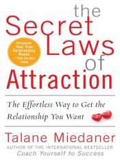 book cover of The Secret Laws of Attraction by Talane Miedaner