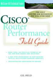 book cover of Cisco Router Performance Field Guide by Gilbert Held