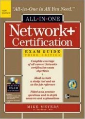 book cover of Network Certification All-in-One Exam Guide, Third Edition (All-in-One) by Michael Meyers
