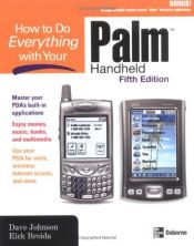 book cover of How to do everything with your Palm handheld by Dave Johnson