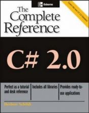 book cover of C# 2.0: The Complete Reference (Complete Reference Series) by Herbert Schildt