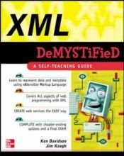 book cover of XML Demystified by James Keogh