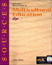 book cover of Sources: Notable Selections in Multicultural Education by Jana Noel