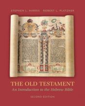 book cover of The Old Testament: An Introduction to the Hebrew Bible by Stephen Harris