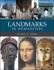 book cover of Landmarks in humanities by Gloria K. Fiero