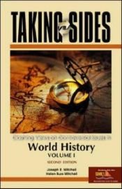 book cover of Taking Sides: World History, Volume I (Taking Sides: World History Vol I) (v. 1) by Joseph R. Mitchell