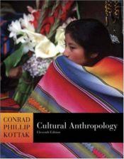 book cover of Cultural anthropology by Conrad Phillip Kottak