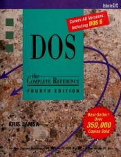 book cover of DOS: The Complete Reference by Kris Jamsa