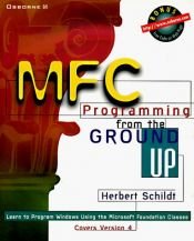 book cover of MFC 6 Programming from the Ground Up by Herbert Schildt