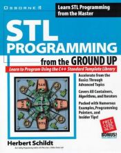 book cover of STL Programming from the Ground Up by Герберт Шилдт