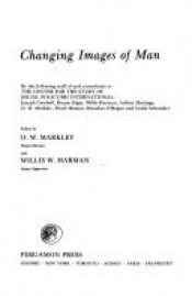 book cover of Changing Images of Man (Systems science and world order library) by Joseph Campbell