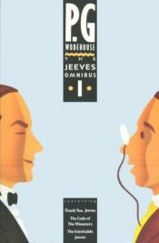 book cover of The Jeeves Omnibus 1: Thank You, Jeeves; The Code of The Woosters; The Inimitable Jeeves by פ. ג. וודהאוס