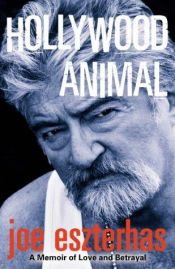 book cover of Hollywood animal by Joe Eszterhas