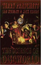 book cover of The Science of Discworld by Ian Stewart|Jack Cohen|Terence David John Pratchett|Террі Претчетт